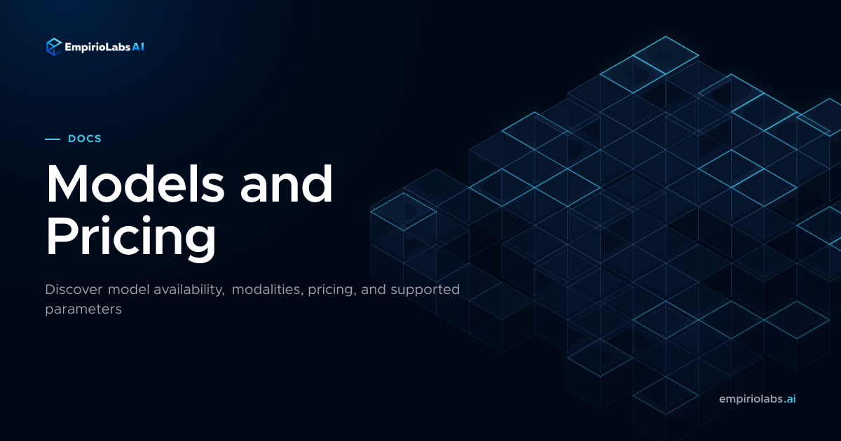 Models and Pricing | EmpirioLabs AI Docs